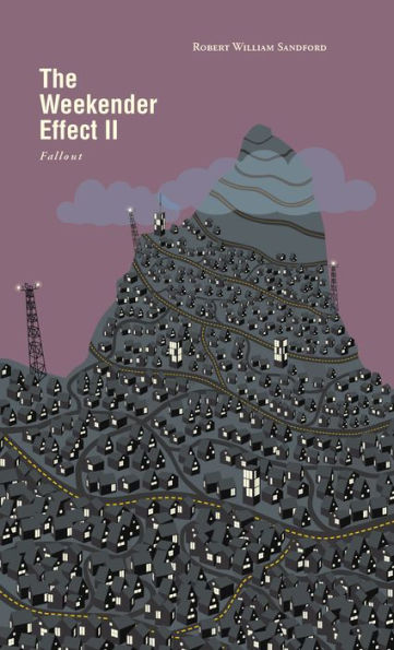 The Weekender Effect Ii: Fallout