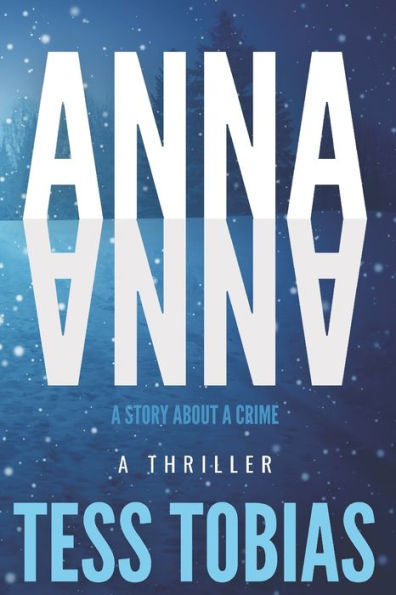 Anna: A Story About A Crime