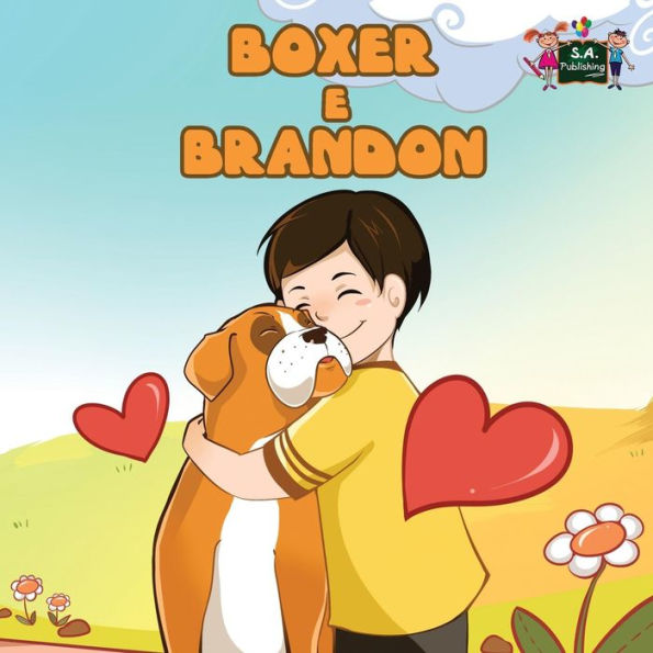 Boxer e Brandon : Boxer and Brandon (Italian Edition)