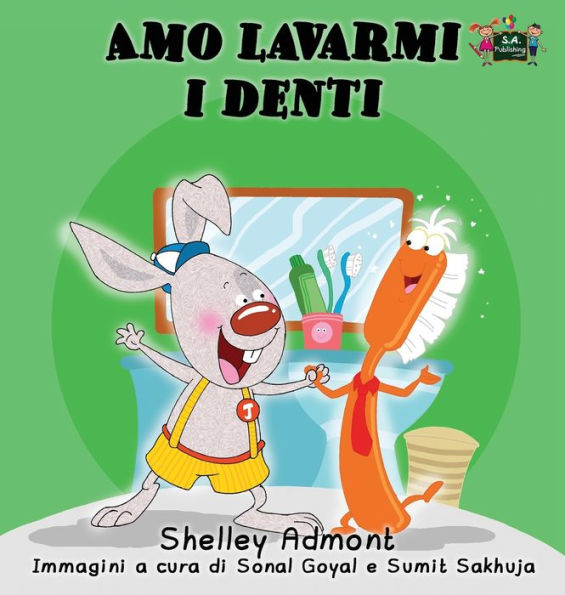 Amo lavarmi i denti: I Love to Brush My Teeth (Italian Edition) (Italian Bedtime Collection)