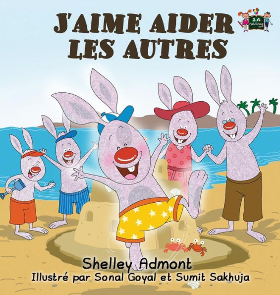 J'aime aider les autres: I Love to Help (French Edition) (French Bedtime Collection)