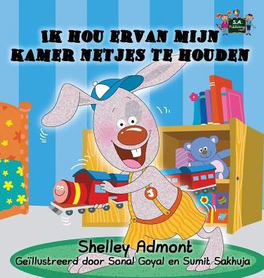 I Love to Keep My Room Clean: Ik hou ervan mijn kamer netjes te houden (Dutch Edition) (Dutch Bedtime Collection)