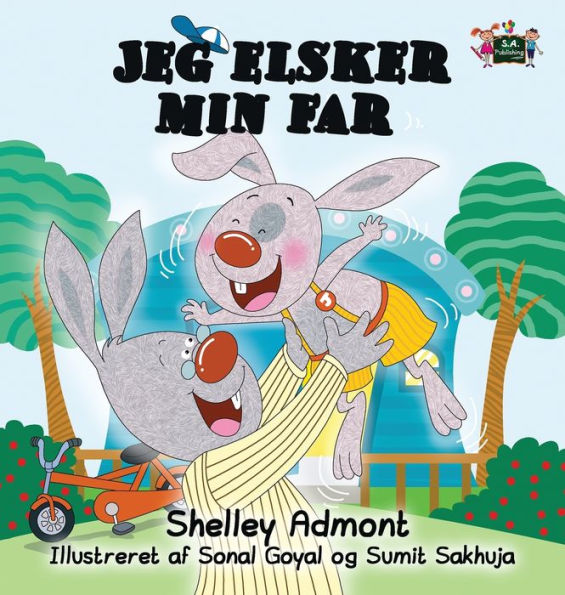 I Love My Dad (Danish Edition) (Danish Bedtime Collection)