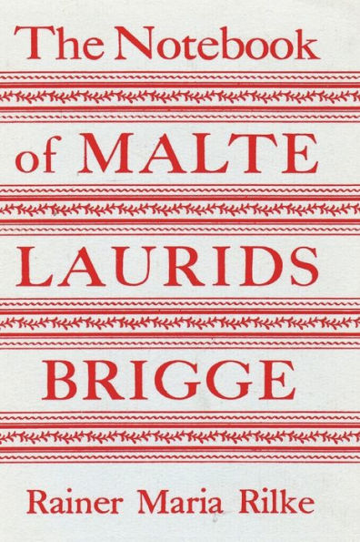 The Notebook Of Malte Laurids Brigge