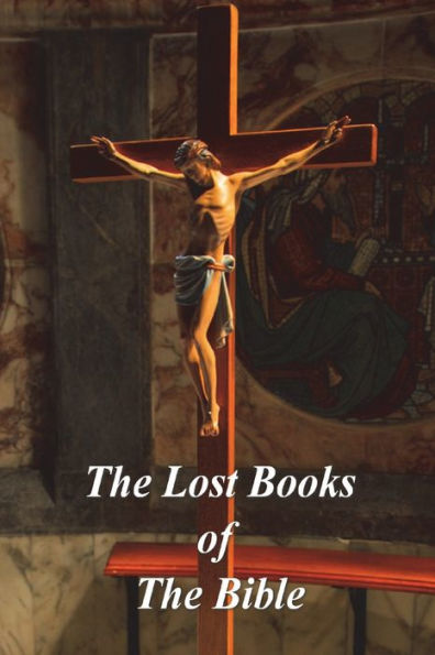 The Lost Books Of The Bible