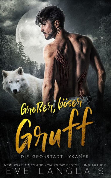 Großer, Böser Gruff (Die Großstadt-Lykaner) (German Edition)