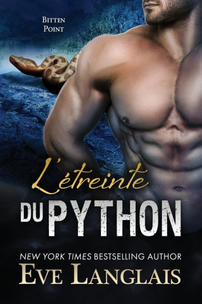 L’Étreinte Du Python (Bitten Point (Francais)) (French Edition)