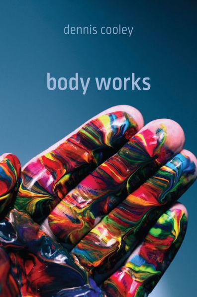 Body Works (Brave & Brilliant)