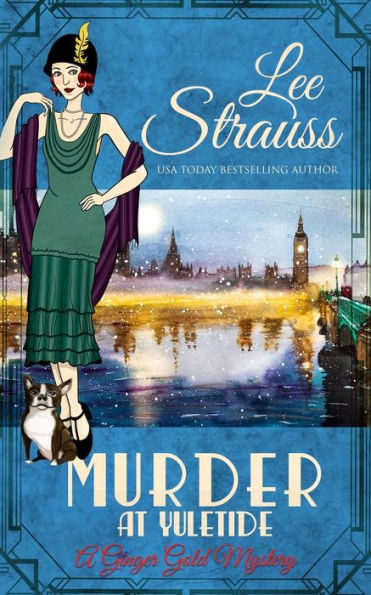 Murder At Yuletide: A 1920S Cozy Historical Mystery (A Ginger Gold Mystery)