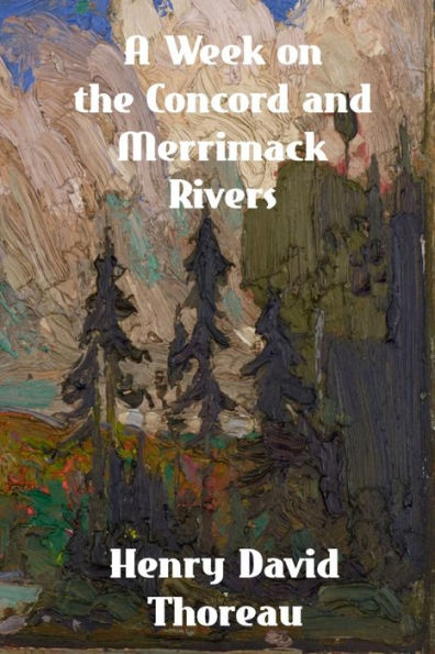 A Week On The Concord And Merrimack Rivers