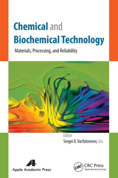 Tecnología química y bioquímica: materiales, procesamiento y confiabilidad