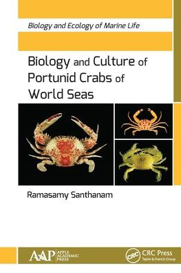 Biology and Culture of Portunid Crabs of World Seas: Biology and Ecology of Marine Life