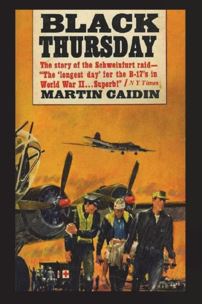 Black Thursday: The Story Of The Schweinfurt Raid