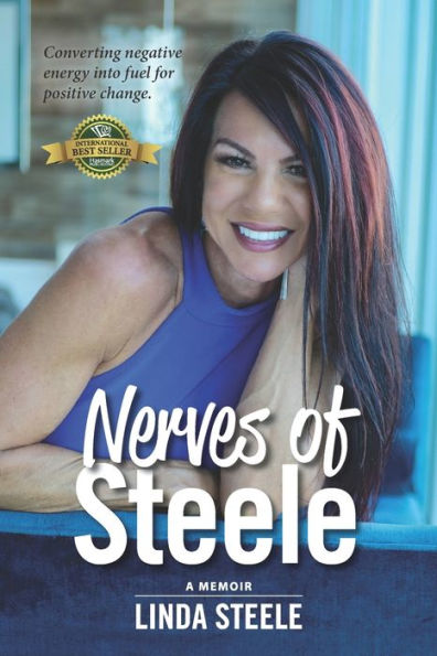 Nerves Of Steele: A Memoir