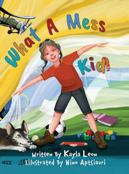 What A Mess Kid