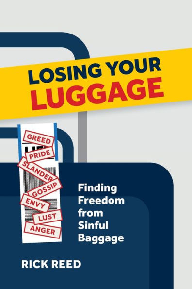 Losing Your Luggage: Finding Freedom From Sinful Baggage