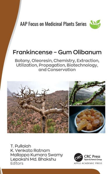 Frankincense – Gum Olibanum (Aap Focus On Medicinal Plants)