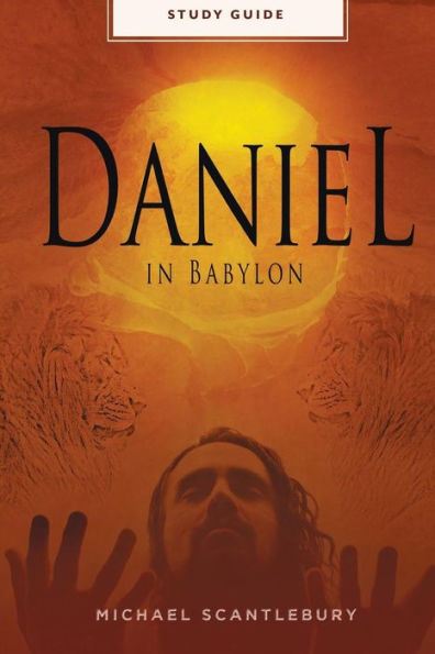 Daniel en Babilonia - Guía de estudio