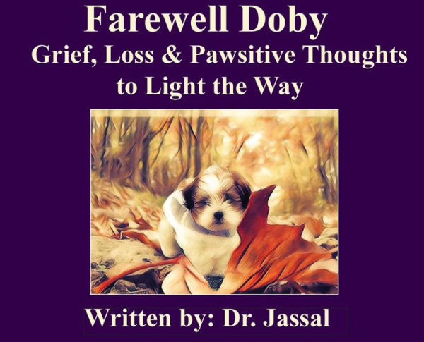 Adiós Doby: dolor, pérdida y pensamientos ansiosos para iluminar el camino