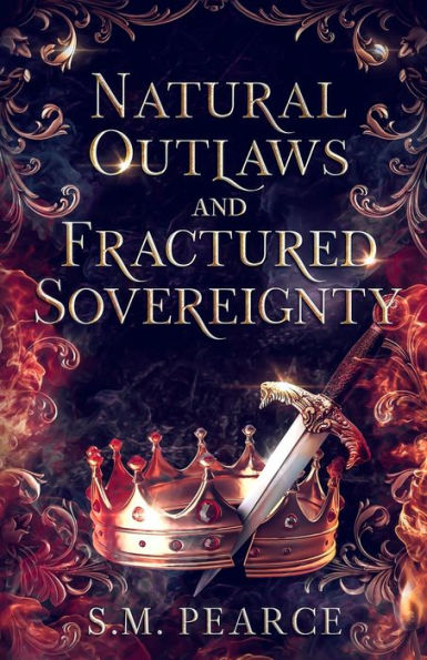 Natural Outlaws And Fractured Sovereignty