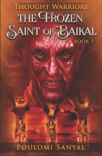 The Frozen Saint Of Baikal (Thought Warriors)