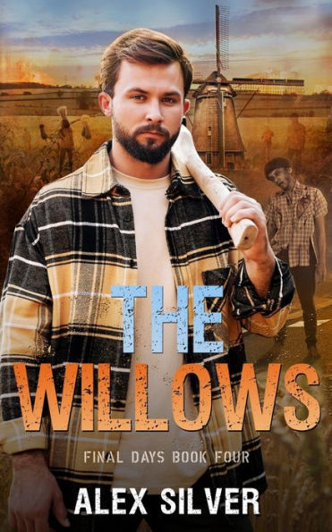 The Willows: An Mm Apocalyptic Zombie Romance