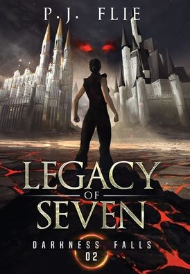 Legacy Of Seven: Darkness Falls - 9781777733933