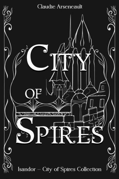 City Of Spires: Collected Edition - 9781777846480