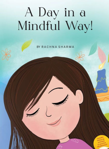 A Day In A Mindful Way! - 9781777854881