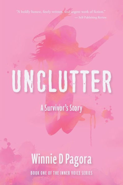 Unclutter: A Survivor's Story (Inner Voice) - 9781777900304