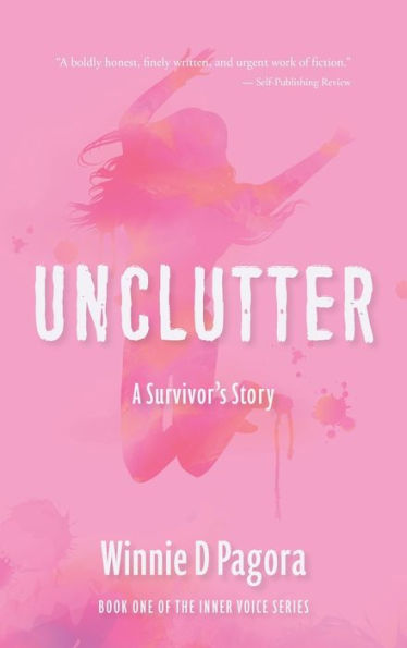 Unclutter: A Survivor's Story (Inner Voice) - 9781777900328