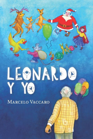 Leonardo Y Yo (Spanish Edition) - 9781777933258