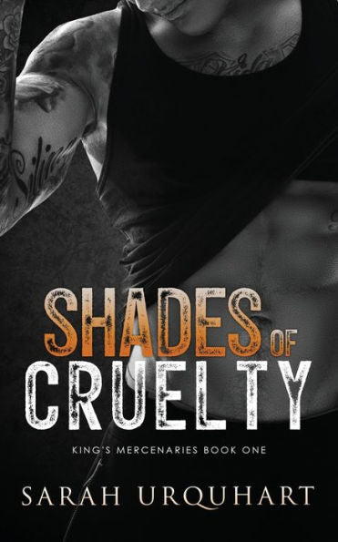 Shades Of Cruelty (King's Mercenaries)