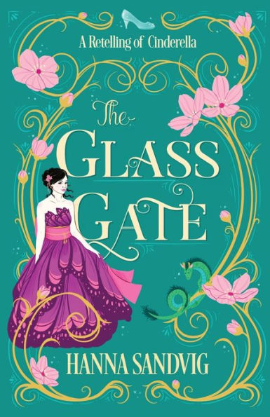 The Glass Gate: A Retelling Of Cinderella (Faerie Tale Romances) - 9781778022913