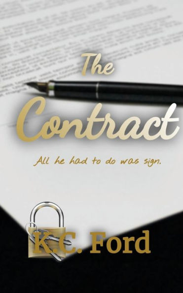 The Contract: A First Time Hotwife Romance Standalone Novella - 9781778029011
