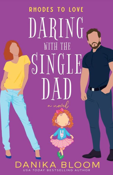 Rhodes To Love: Daring With The Single Dad (The Mixed Six-Pack)