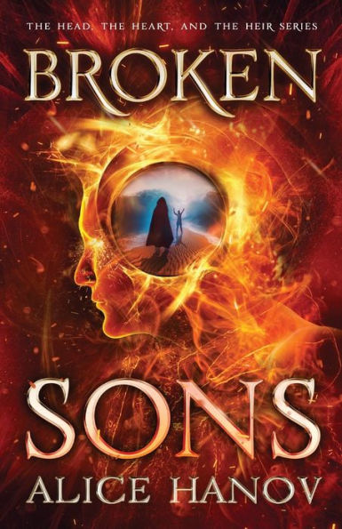 Broken Sons (The Head, The Heart, And The Heir) - 9781778047671