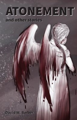 Atonement And Other Stories - 9781778083709