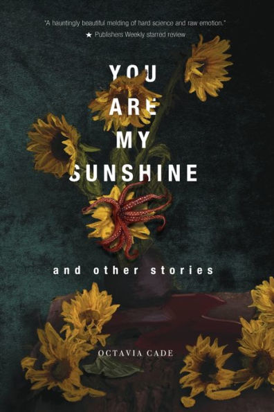 You Are My Sunshine And Other Stories - 9781778092640