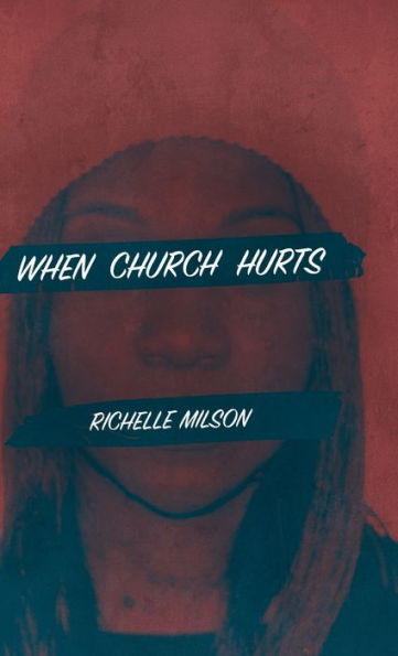 When Church Hurts - 9781778165009