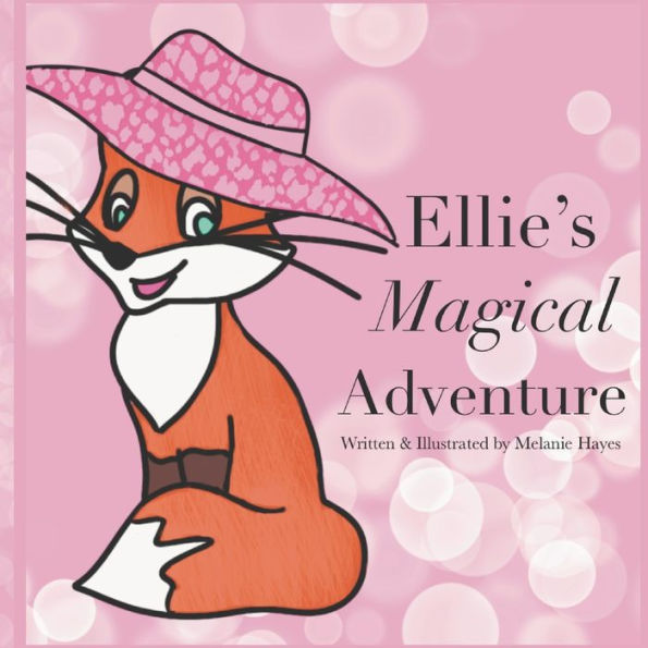 Ellie'S Magical Adventure - 9781778200021
