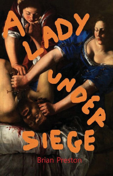 A Lady Under Siege - 9781778215612