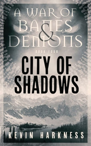 City Of Shadows (A War Of Banes And Demons) - 9781778226281