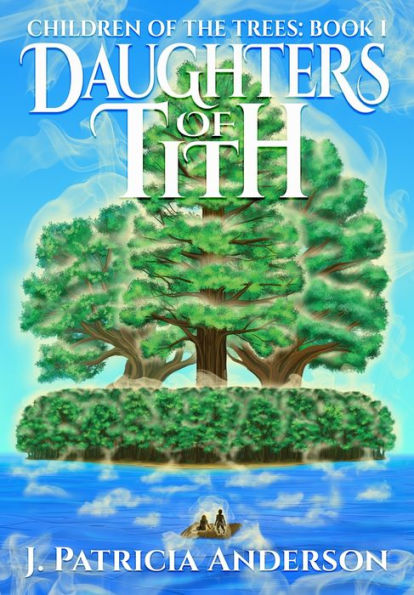 Daughters Of Tith (Children Of The Trees)