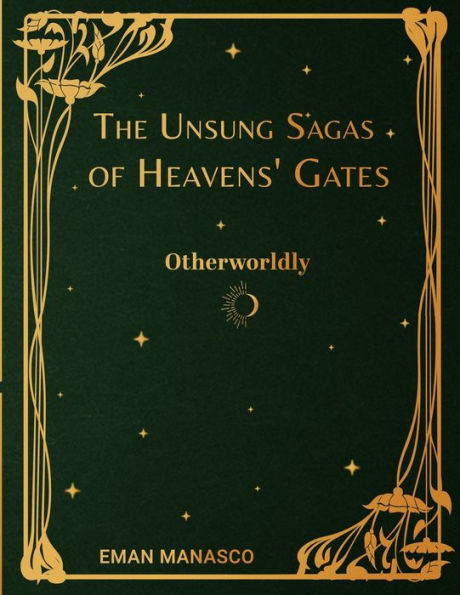 Las sagas no reconocidas de las puertas del cielo: de otro mundo