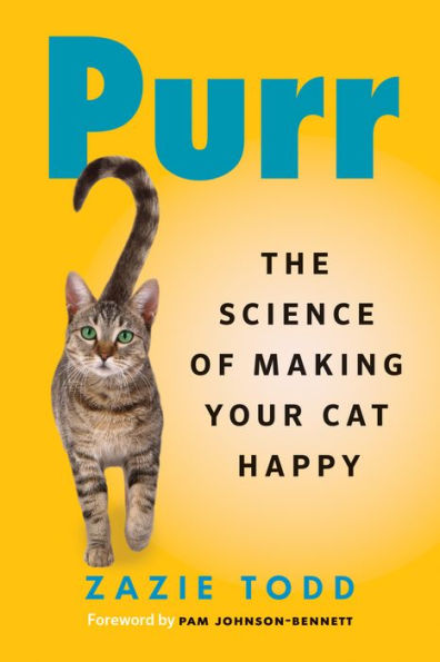 Purr: The Science Of Making Your Cat Happy - 9781778400797