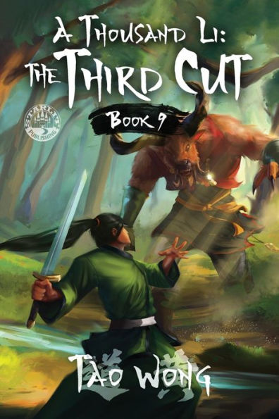 A Thousand Li: The Third Cut: A Xianxia Cultivation Novel - 9781778550966