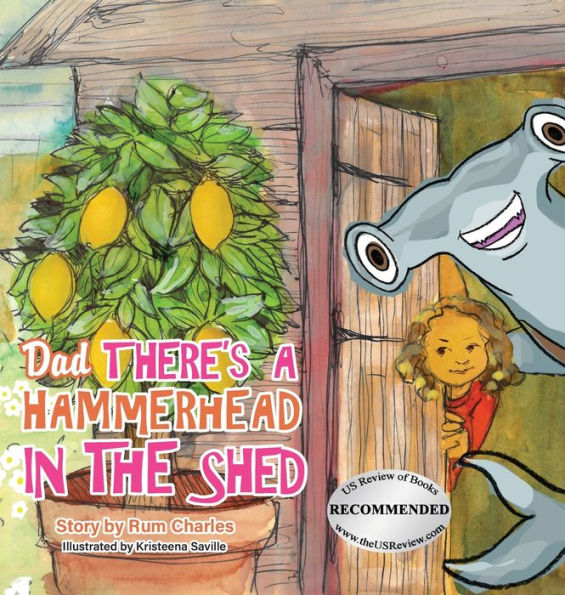 Dad There's A Hammerhead In The Shed - 9781778830440