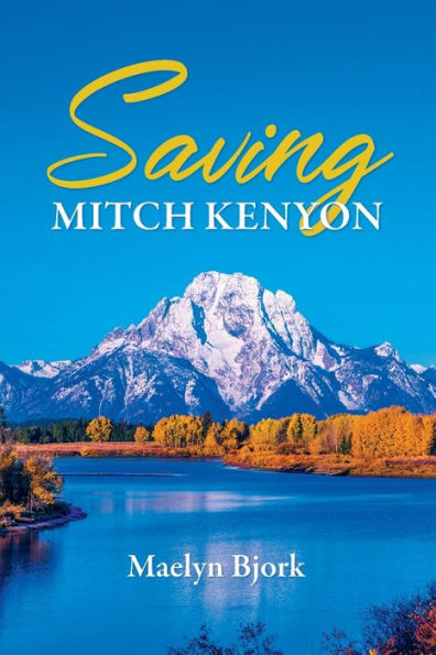 Saving Mitch Kenyon - 9781778830815