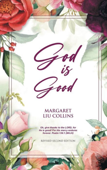 God Is Good: Revised Second Edition - 9781778831140